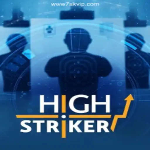 HighStriker: The Thrill of Quick Betting with 7AKVIP.com